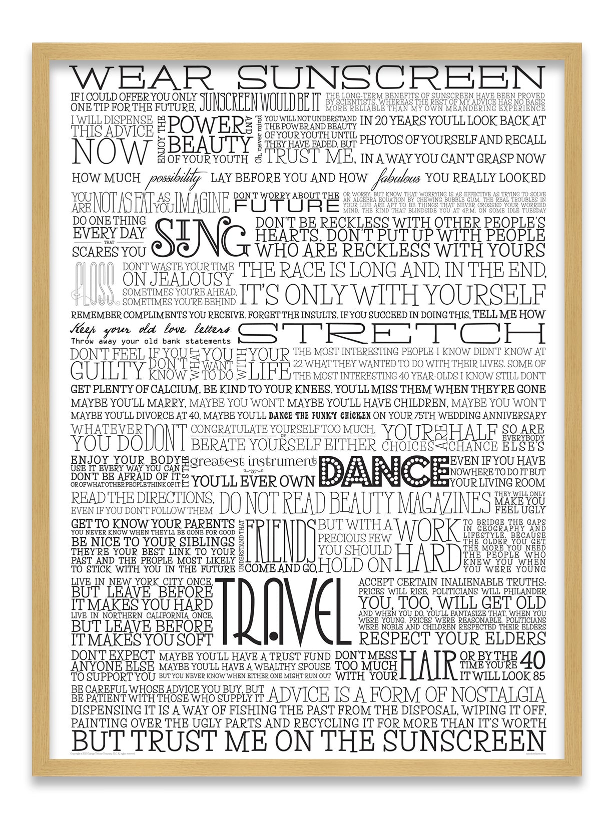 Advice, like youth, probably just wasted on the young classic